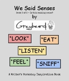 We Said Senses