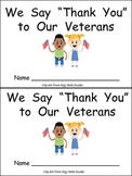 We Say Thank You to Veterans Emergent Reader Kindergarten 