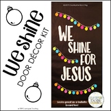 We Shine for Jesus Classroom Door Decoration Kit/ Christia