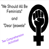 We Should All Be Feminists and Dear Ijeawele: Comprehensio