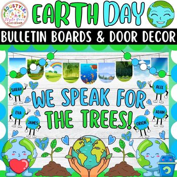 Preview of We Speak For The Trees!: Earth Day And April Bulletin Boards And Door Decor Kits