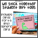 We Stick Together Student Gift Tags // FREEBIE