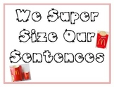 We Super Size Our Sentences