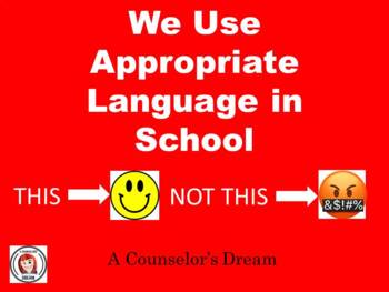 Preview of We Use Appropriate Language in School