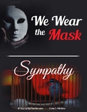 We Wear the Mask and Sympathy Assessments (Theme, Figurati