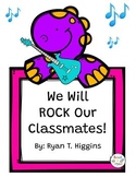 We Will Rock Our Classmates - Literature Extension