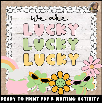 Preview of We are Lucky Bulletin Board