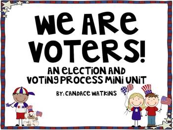Preview of We are Voters!: Election and Voting Process Unit