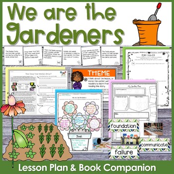 Preview of We are the Gardeners Lesson Plan and Book Companion