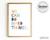 We can do hard things poster, Growth mindset, Elaine S. Da