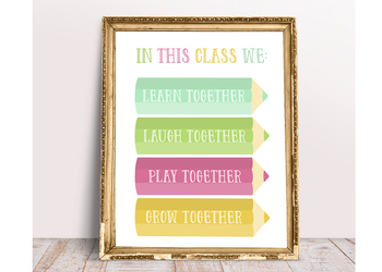 Preview of We learn together We laugh together We play together We grow together classroom