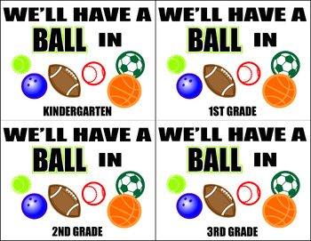 Preview of We'll have a BALL in K, 1st, 2nd or 3rd Grade options for BACK TO SCHOOL