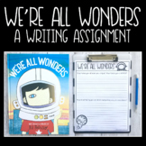 We're All Wonders - Writing Assignment