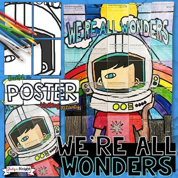 Preview of We’re All Wonders by R.J. Palacio, Wonder, Writing Activity, Poster, Project