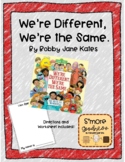 We're Different, We're the Same- Lesson on Simarities and 