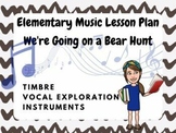 We're Going on a Bear Hunt Elementary Music Lesson Plan fo