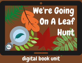 Preview of We're Going on a Leaf Hunt Book Companion (digital & printable versions included