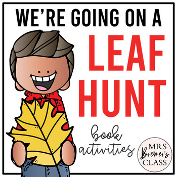 Preview of We're Going on a Leaf Hunt | Book Study, Interactive Anchor Chart, Craft