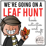 We're Going on a Leaf Hunt | Book Study, Interactive Ancho