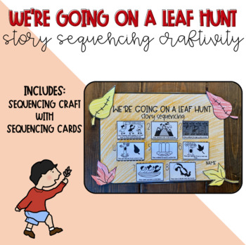 We re Going on a Leaf Hunt Story Sequencing Craftivity September Fall