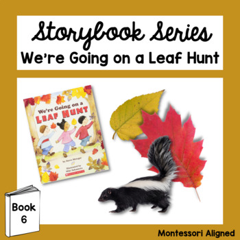 Preview of We're Going on a Leaf Hunt Storybook Series Book 6