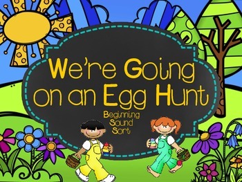 Preview of We're Going on an Egg Hunt Beginning Sound Sort