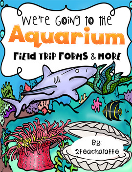Preview of We're Going to the Aquarium-Forms and More!