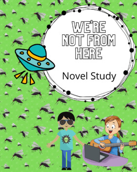 Preview of We're Not From Here Novel Study