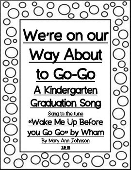 Preview of Kindergarten Graduation Song ...We're On Our Way About to Go Go