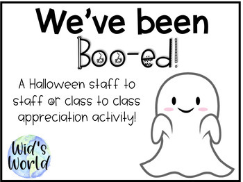 Preview of We've Been BOOed! Staff to Staff / Class to Class Morale Appreciation Activity