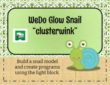 Preview of WeDo Glow Snail for Beginners