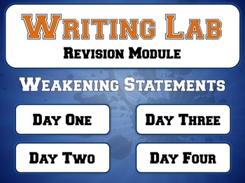 Preview of Weakening Statements - Writing Lab Revision Module