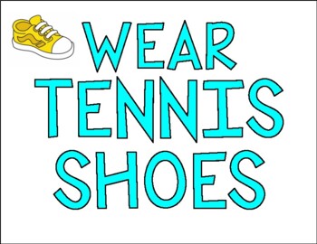 Preview of Wear Tennis Shoes sign for PE