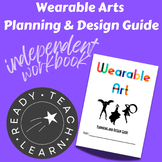 Art to Wear: Wearable Arts Planning and Design Guide for students