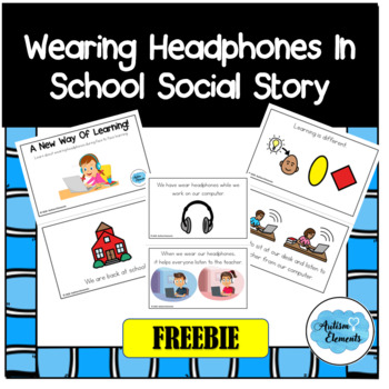 Preview of Wearing Headphones In School for F2F Learning Social Story