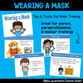Wearing a Mask Training Steps for Parents or Teachers