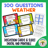 Weather 100 Questions: Science Inquiry Discussion Cards & Slides