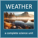 Weather - a complete science unit
