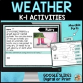 Weather Activities KINDERGARTEN First Grade | Google Slides 