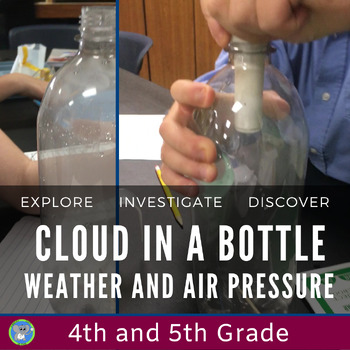 Preview of Weather Air Pressure Activities | Cloud In A Bottle Science Experiment  | Gr 4 5