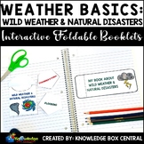 Weather Basics: Wild Weather & Natural Disasters