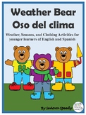Weather Bear/Oso del Clima - Weather, Seasons & Clothing A