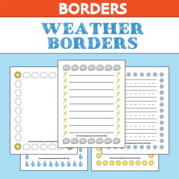 Preview of Weather Borders- No Lines, Lined, & Primary Lined Paper- All Year Use, Science