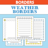 Weather Borders- No Lines, Lined, & Primary Lined Paper- A