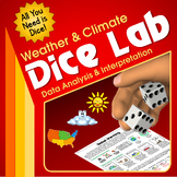 Weather & Climate Dice Lab: Analyzing & Interpreting Data