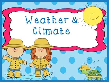Weather & Climate Unit - Grade 4 by Courtney Harmon - Classy Harmon