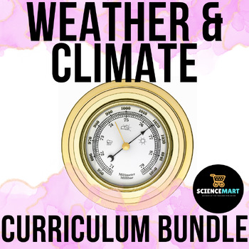 Preview of Weather Climate & Atmosphere Unit Plan - Middle School Science Bundle