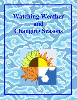 Preview of Watching Weather and Changing Seasons, Activities and Worksheets