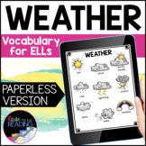 Weather Digital ESL Vocabulary Unit: Weather ESL Newcomer 