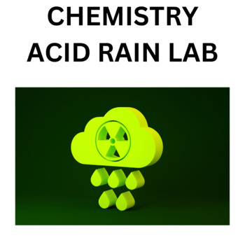 Preview of Weather, Ecology, Earth Day Acid Rain lab Middle and High School Science